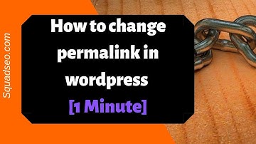 How to change permalink in wordpress [1 Minute]