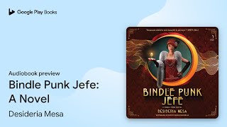 Bindle Punk Jefe A Novel by Desideria Mesa book