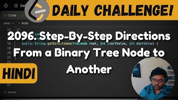 2096. Step-By-Step Directions From a Binary Tree Node to Another | Leetcode  POTD | DSA | Hindi