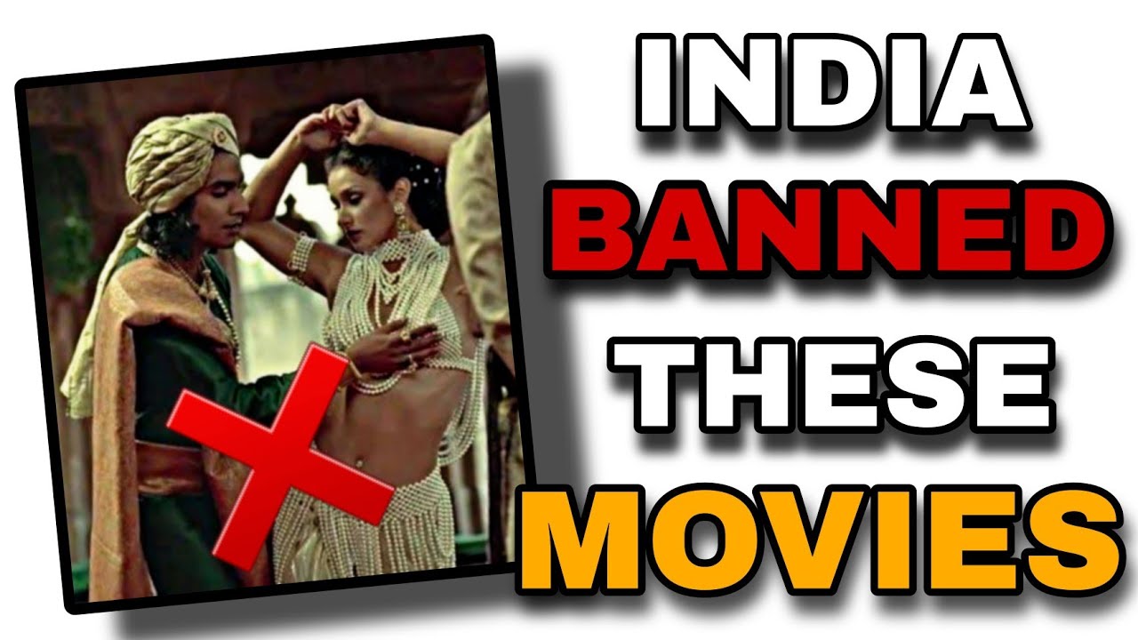 Top 10 Shocking Banned Movies In India YouTube