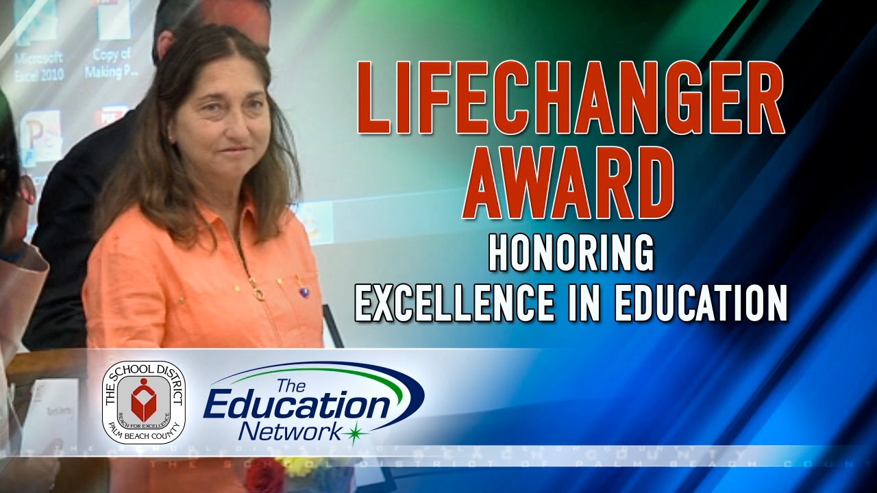 LifeChanger Award: Honoring Excellence in Education - YouTube