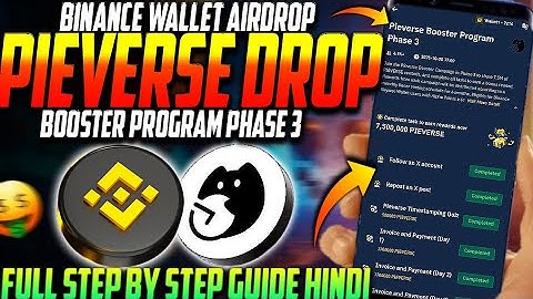 Binance Wallet PIEVERSE Airdrop Booster Programma Fase 3 ALLE Taken Volledige Gids Hindi 🔥