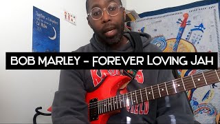 Bob Marley Forever Loving Jah Guitar Lesson tutorial