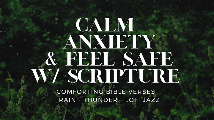 GET SOME REST// Calm Anxiety | Bible Verses | lofi-Jazz | Rain | Thunder #asmr