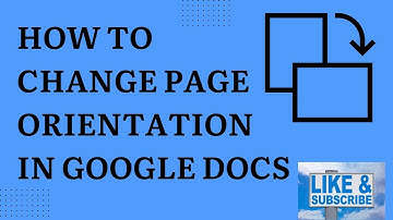 How To Change Page Orientation In Google Docs