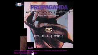 PROPAGANDA - Wound In My Heart - Extended Mix (gulymix)