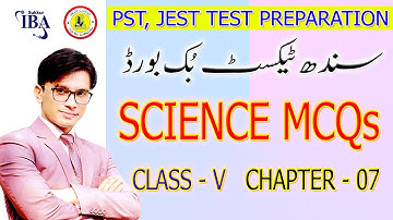 CLASS - V | CHAPTER 7 | General Science MCQs for PST and JEST |  Teaching jobs Test Preparation