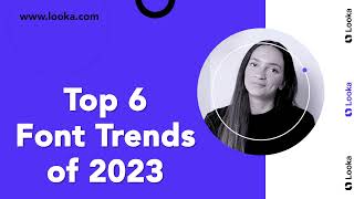 💥HOT Font Trends for 2023 by Looka 4,738 views 1 year ago 4 minutes, 14 seconds