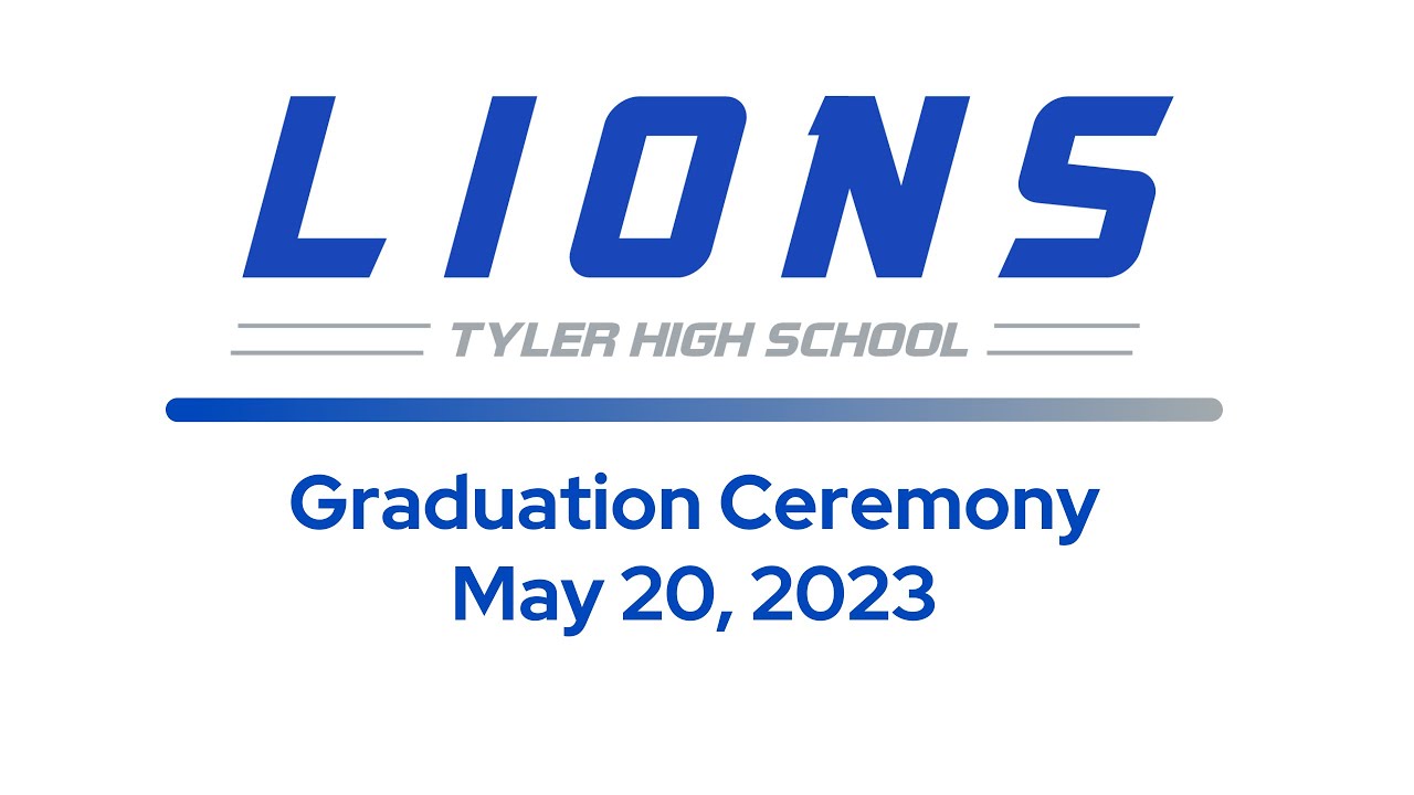 Tyler Graduation Tyler High School Graduation Ceremony - YouTube