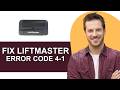 How to Fix LiftMaster Error Code 4-1 - Full Guide