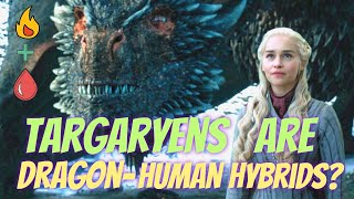 Do The Targaryens Have "The Blood Of The Dragon," Literally?