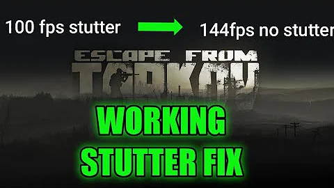 EscapeFromTarkov: How to fix stuttering issue *WORKS*