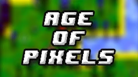 Age of Pixels Beta gameplay