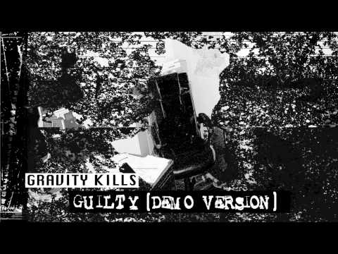 Gravity Kills - Guilty (Original Demo)