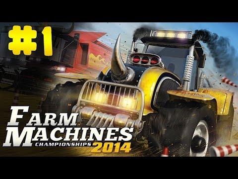 Farm Machines Championships 2014 - Walkthrough - Part 1 (PC) [HD]