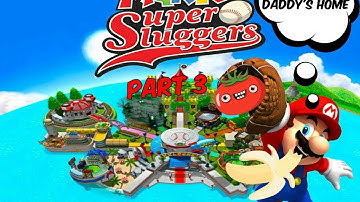 Mario Super Sluggers: Epic Story Mode{Part 3}