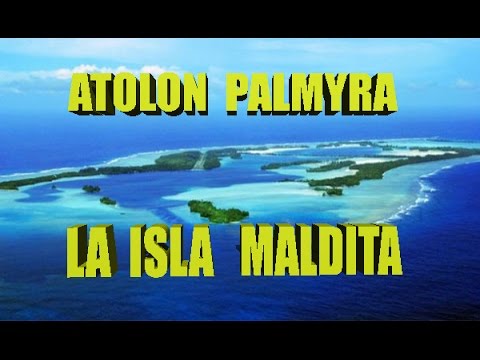 Vídeo: Isla Del Atolón De Palmyra Y Ndash; Uno De Los Más Anómalos Del Mundo - Vista Alternativa