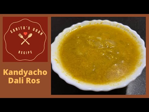 Kandyacho Dali Ros Toor Dal Ross Kanyacho Dali Ros Sarita S Goan Recipes