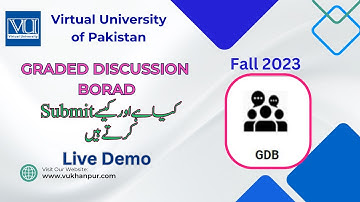 GDB | Fall 2023 |How to submit GDB in VULMS |Simple Way | Live demo | Virtual University of Pakistan