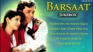 Barsaat movie all songs Jukebox   Bobby Deol, Twinkle Khanna   90's Super Hit Songs