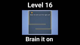 Brain it on level 16 #shorts #shortsfeed #viralshorts #gaming #games #viral #youtube #youtubeshorts