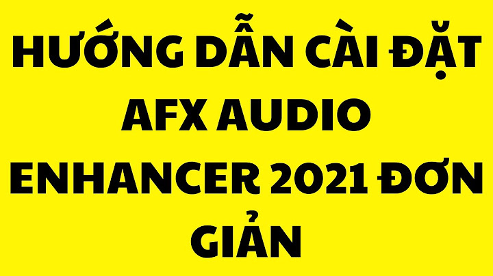 Hướng dẫn cài đặt fxsound năm 2024