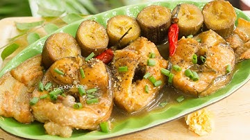 CÁ KHO CHUỐI XANH THỊT BA RỌI - CKK