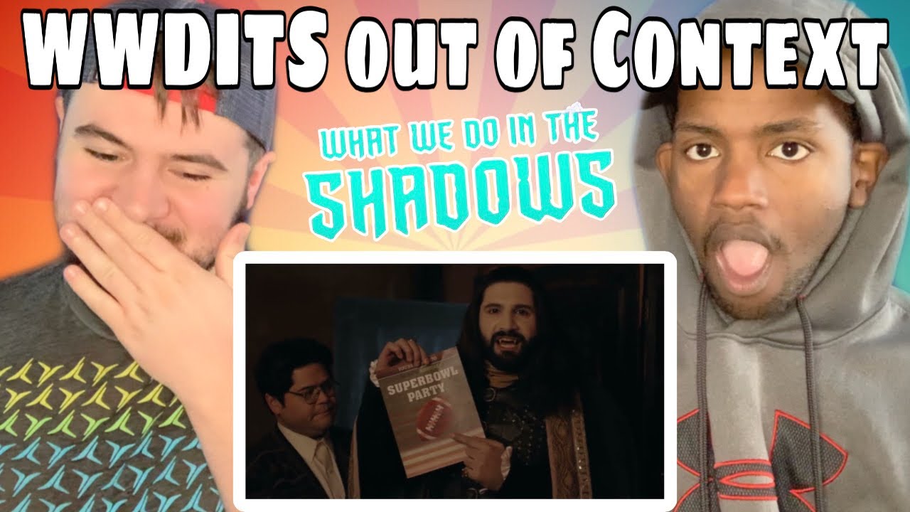 what we do in the shadows without context REACTION