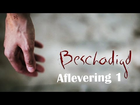 Beschadigd Aflevering 1