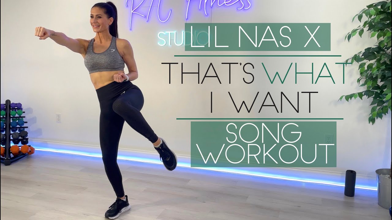 SONG WORKOUT: LIL NAS X THAT'S WHAT I WANT - YouTube