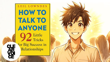 How To Talk To Anyone In 1 Hour | Book Summary | Leil Lowndes