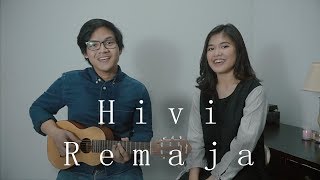 Hivi - Remaja (Cover) By Kevin Ruenda \u0026 Kezia Manopo
