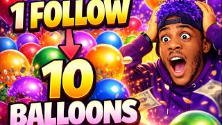 Day 2 Of 1 Follow = 10 Balloons… This Is Gonna Get Out Of Hand
