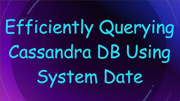 Efficiently Querying Cassandra DB Using System Date