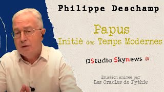 Papus Initié des Temps Modernes avec Philippe Deschamp