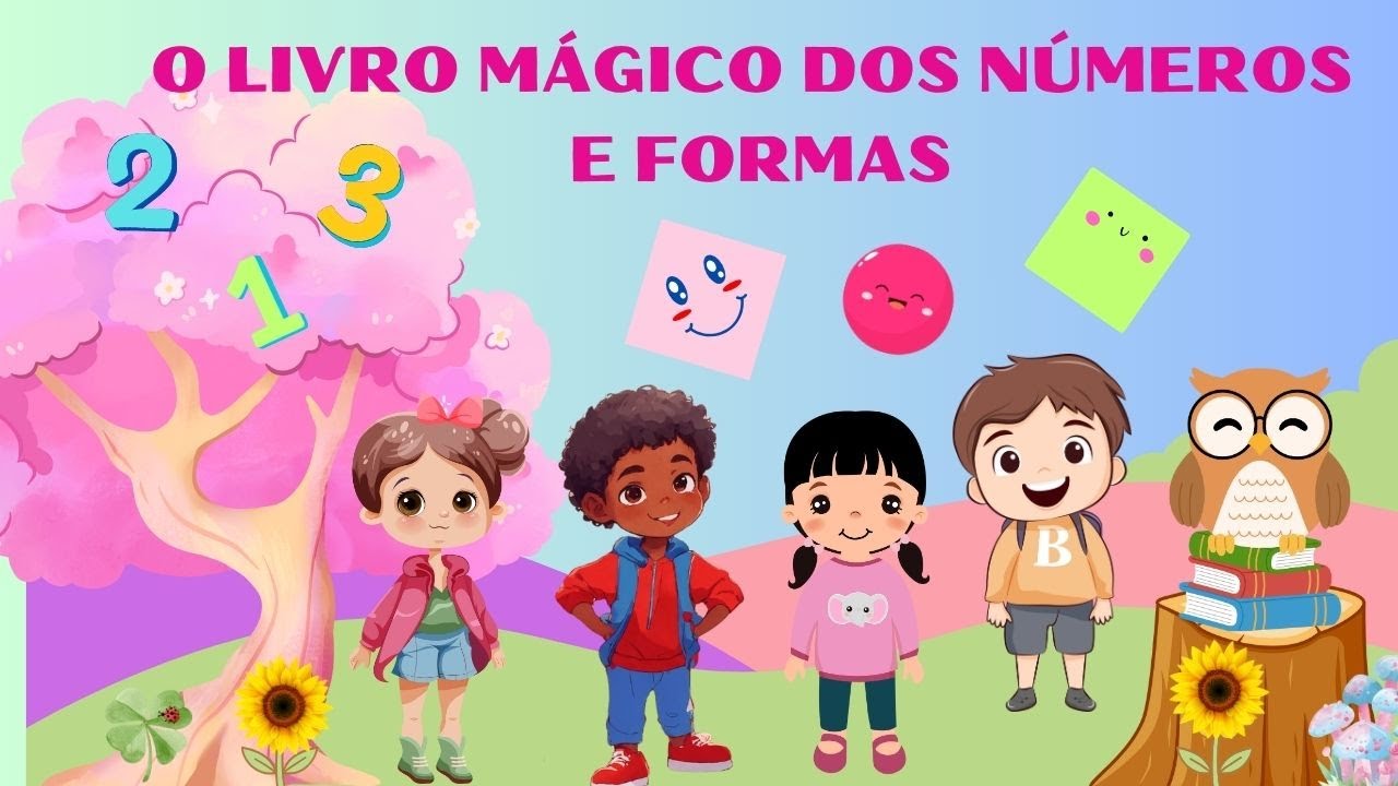 O LIVRO MÁGICO DOS NÚMEROS E FORMAS 