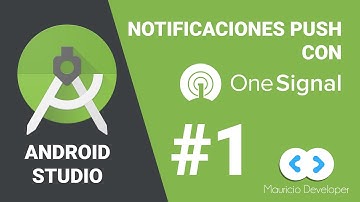 Notificaciones Push en android con Onesignal - Parte #1