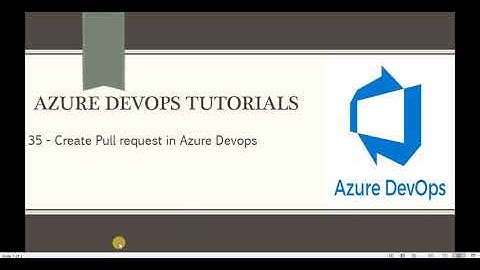 part 35 - Create Pull request in Azure Devops | Azure DevOps Tutorials for Beginners