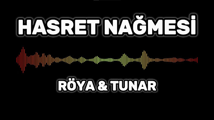 Röya & Tunar - Hasret Nağmesi (Lyrics-Sözleri)