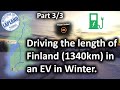 Driving the whole length of Finland in an EV in winter. 1340km. Part 3.