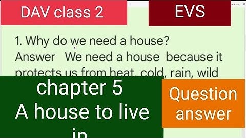 DAV class 2 EVS chapter 5 (A House to Live in) Question Answers