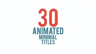 30 Animated Minimal Titles