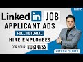 LinkedIn Job Applicants Ads | How to create Job Ads on LinkedIn | LinkedIn Recruitment Ads