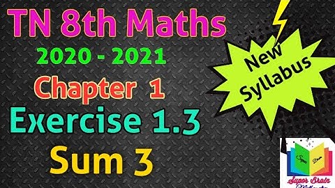 8th standard maths Chapter 1 exercise 1.3 Sum 3 |Maths 8th class 1st chapter|Super brain mathematics