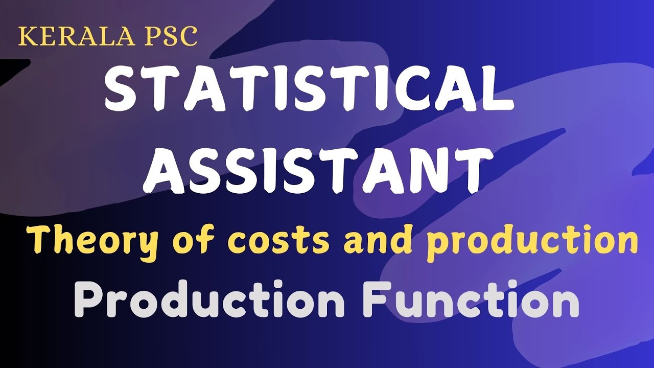 Production Function | Economics | Statistical Assistant # ...