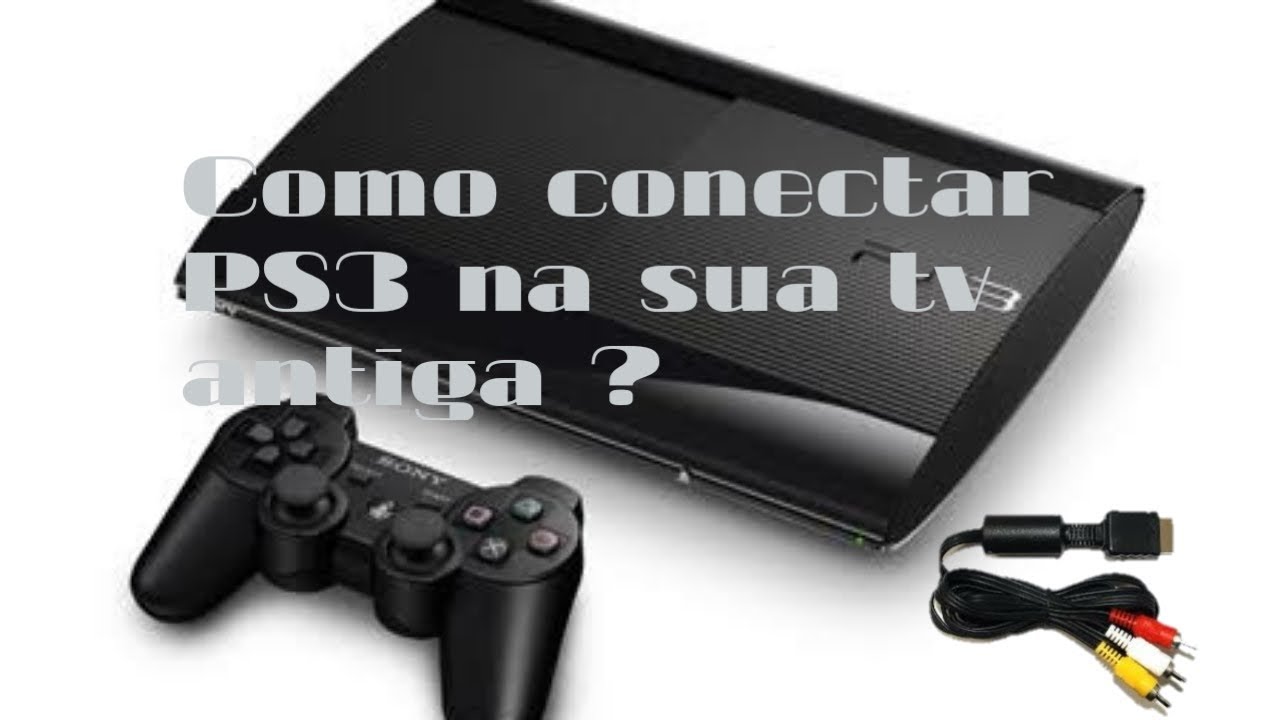 Como ligar seu PS3 na sua TV usando entrada AV ??! - YouTube