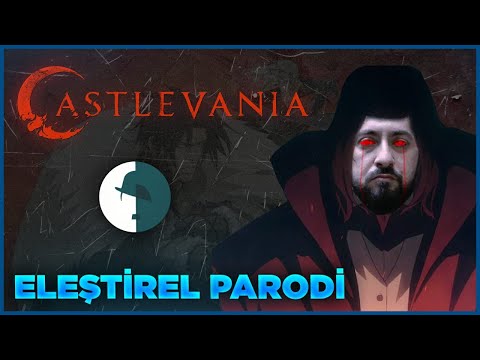 CASTLEVANIA - ELEŞTİREL PARODİ