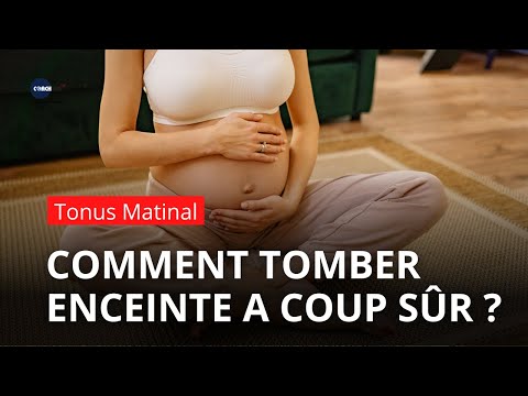 Vidéo: Comment Tomber Enceinte à Coup Sûr