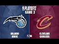 Orlando Magic vs Cleveland Cavaliers Game 3 | NBA Playoffs Live Scoreboard