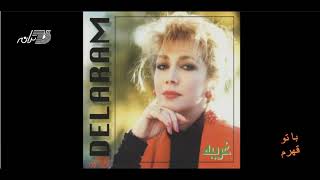 Delaram - Ba To Ghahram / دلارام ـ با تو قهرم